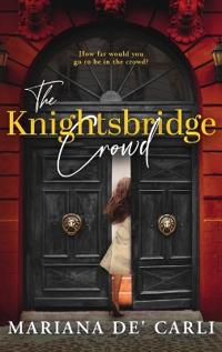 Bokomslag för "The Knightsbridge Crowd"