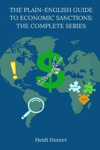 The Plain-English Guide to Economic Sanctions