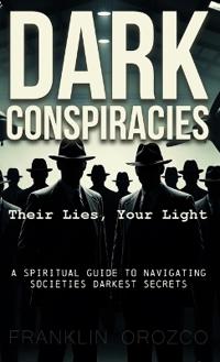 Dark Conspiracies