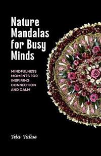 Bokomslag för "Nature Mandalas for Busy Minds"