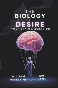 The Biology of Desire