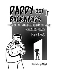 Daddy Got it Backwards