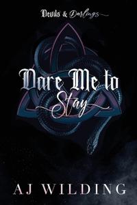 Dare Me to Stay - Snake Edition