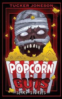 Popcorn & Guts