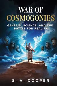 War of Cosmogonies