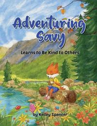 Bokomslag for "Adventuring Savy Learns to Be Kind to Others"