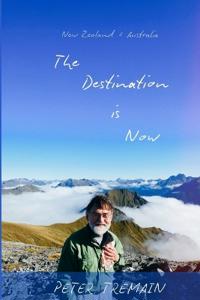 The Destination is Now