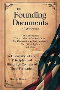The Founding Documents of America
