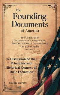 The Founding Documents of America