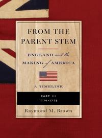 FROM THE PARENT STEM. England and the Making of America