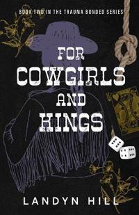 For Cowgirls and Kings