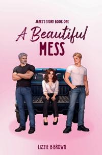 A Beautiful Mess