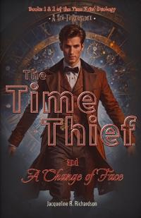The Time Thief and A Change of Face