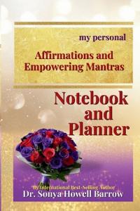 my personal Affirmations and Empowering Mantras Notebook and Planner