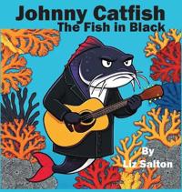 Bokomslag for "Johnny Catfish the Fish in Black"