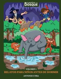 Cuentos del Bosque Volumen 1