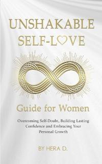 Unshakebale Self-Love Guide for Women
