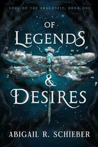 Of Legends & Desires