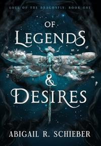 Bokomslag for "Of Legends & Desires"