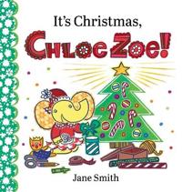It's Christmas, Chloe Zoe!