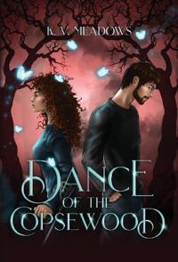 Dance of the Copsewood