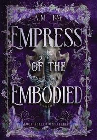 Empress of the Embodied