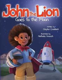 John the Lion Goes to the Moon