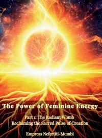 The Power of Feminine Energy