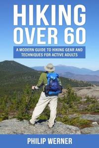 Hiking Over 60