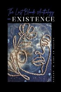 The Lost Blonde Anthology on Existence