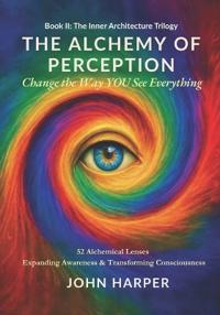The Alchemy of Perception