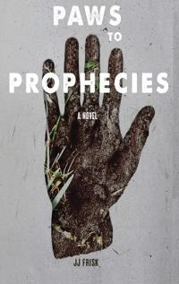 Bokomslag for "Paws To Prophecies"