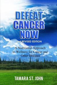 Bokomslag för "Defeat Cancer Now"