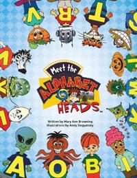 Meet The Alphabet Heads