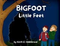 Bokomslag for "BIGFOOT Little Feet"