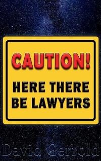 Here There Be Lawyers
