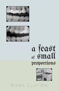 A Feast of Small Proportions
