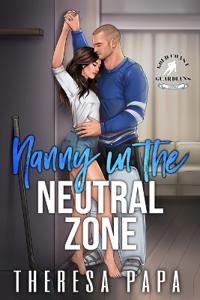 Nanny in the Neutral Zone