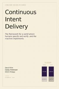 Continuous Intent Delivery