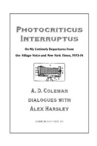 Photocriticus Interruptus