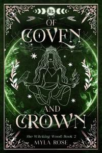 Of Coven and Crown