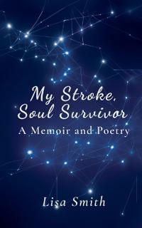 My Stroke, Soul Survivor