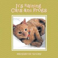 It's Raining Cats and Frogs