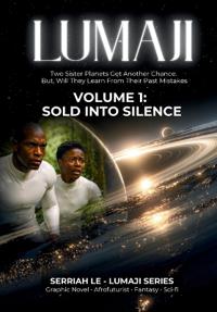 LUMAJI - Sold into Silence, Volume 1