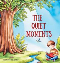 The Quiet Moments