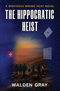 Bokomslag for "The Hippocratic Heist"