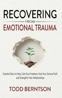 Bokomslag för "Recovering from Emotional Trauma"