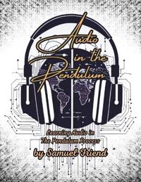 Audio in the Pendulum