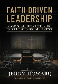 Faith Driven Leadership
