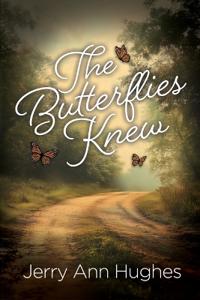The Butterflies Knew